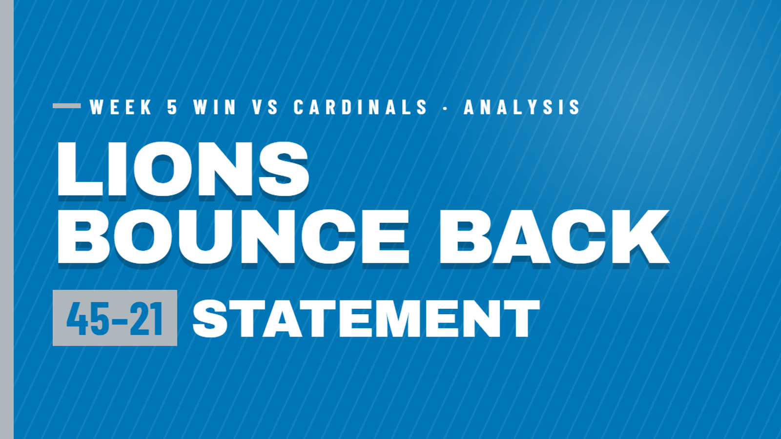 Lions 45, Cardinals 21: The Bounce-Back Win the Season Needed
