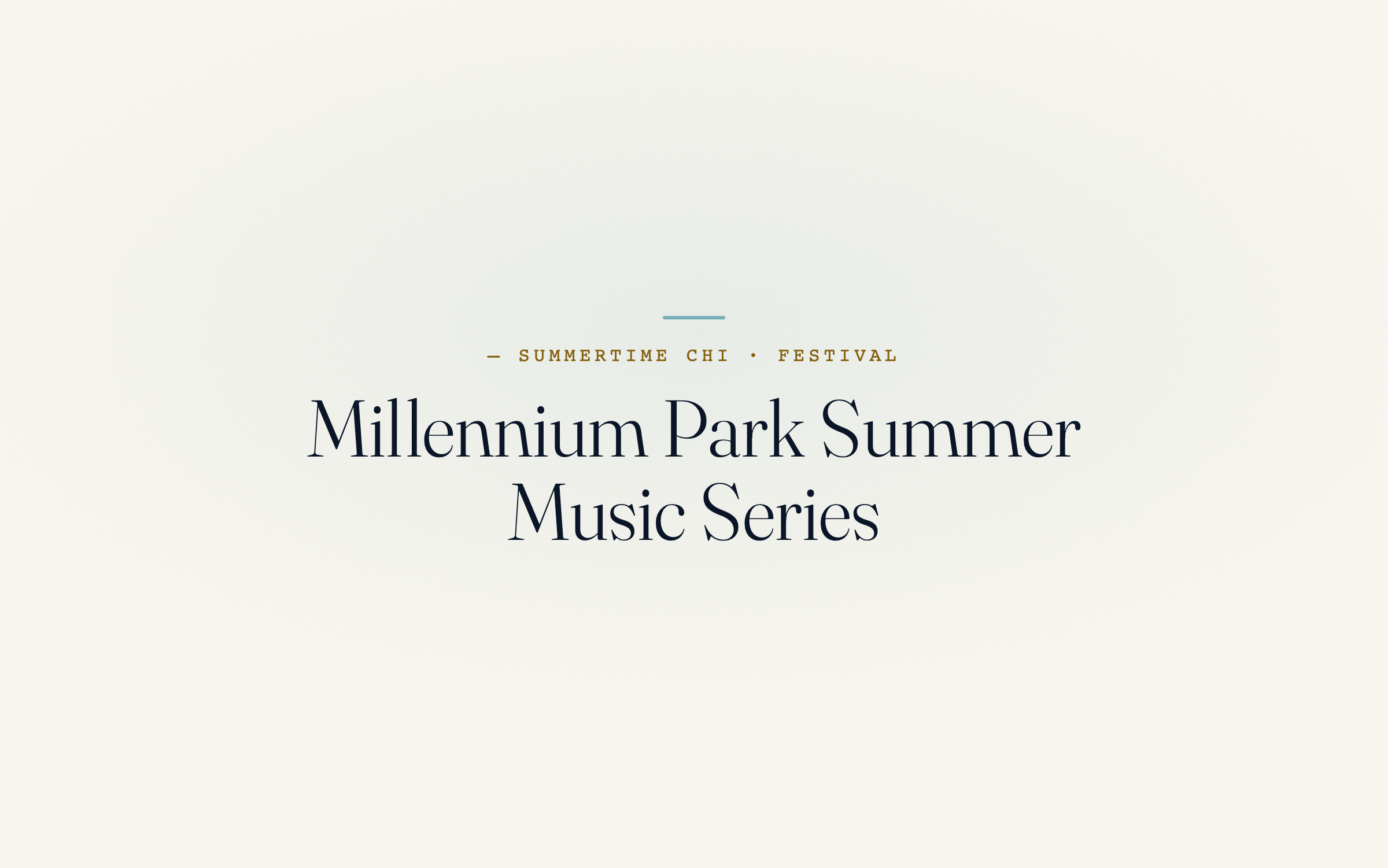 Millennium Park Summer Music Series 2026 — Dates, tickets, transit
