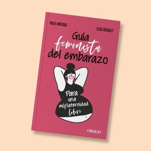 Portada del libro Guía feminista del embarazo.