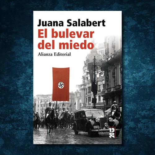 La portada del libro "El bulevar del miedo" de Juana Salabert