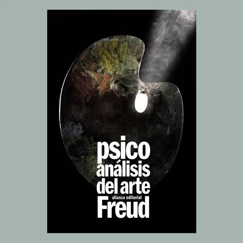 Portada de Psicoanálisis del arte de Sigmund Freud.