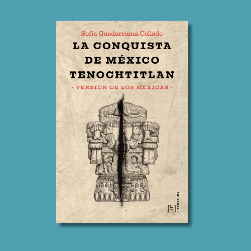 Portada del libro La Conquista de México Tenochtitlan