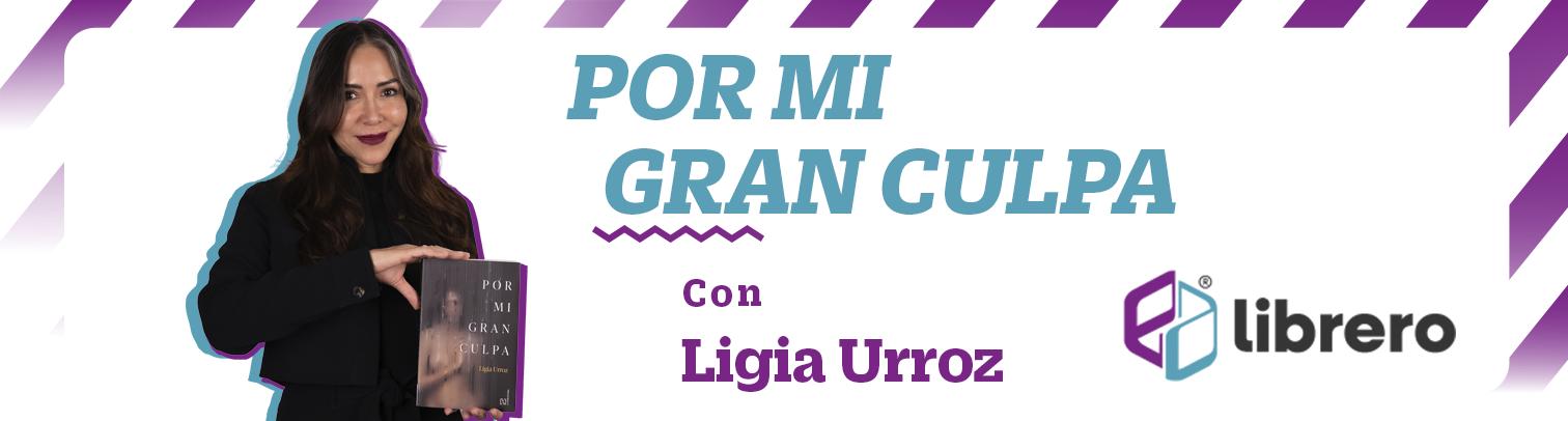 Entrevista con Ligia Urroz y "Por mi gran culpa": Una novela sobre secretos, abuso y redención