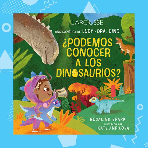 Portada del libro infantil "¿Podemos conocer a los dinosaurios?" de Rosalind Spark, ilustrado por Kate Anfilova.