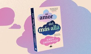"Mi amor del más allá" y cómo todos queremos un amor de novela