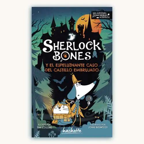 La portada del libro "Sherlock Bones y el espeluznante caso del castillo embrujado"