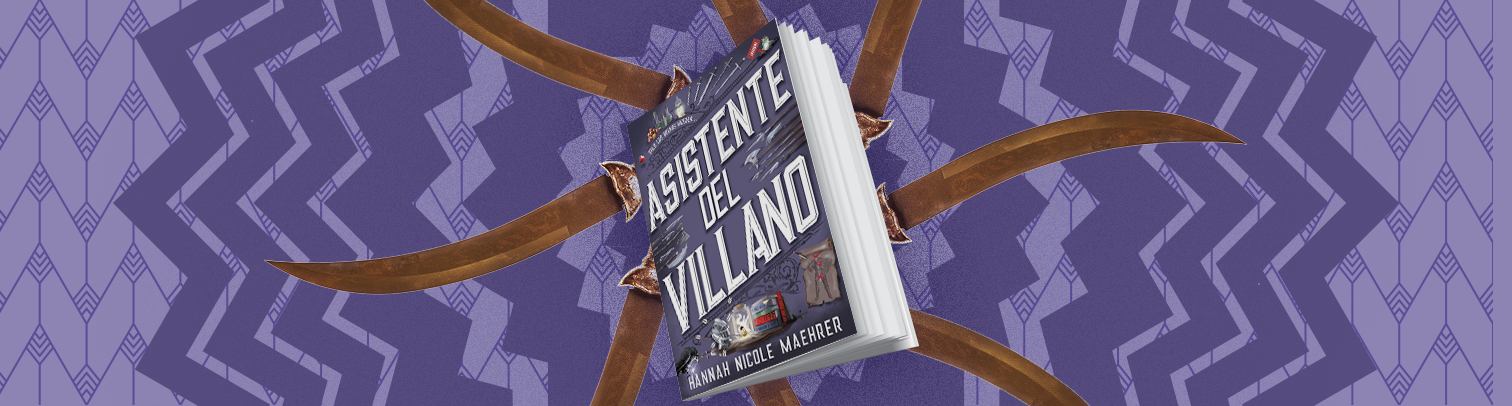 “Asistente del villano” un libro lleno de fantasía, romance y ¡maldad!