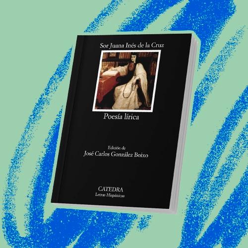 Portada de Poesía lírica de Sor Juana Inés de la Cruz.