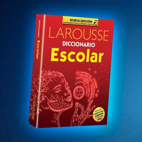 Una imagen de un diccionario Larousse rojo titulado "Diccionario Escolar".