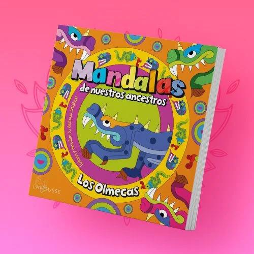 Libro Mandalas de nuestros ancestros Los Olmecas
