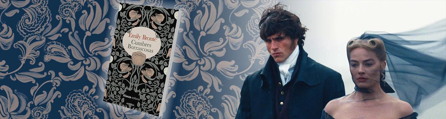 7 razones por las que "Cumbres Borrascosas" NO es una historia de amor 