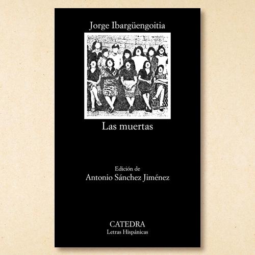 La portada de Lass muertas de Jorge Ibargüengoitia.