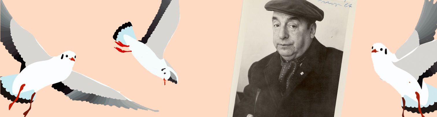 Pablo Neruda: la poesía que traspasó fronteras