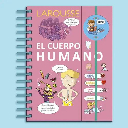 La portada de un libro espiral de Larousse titulado "El Cuerpo Humano"