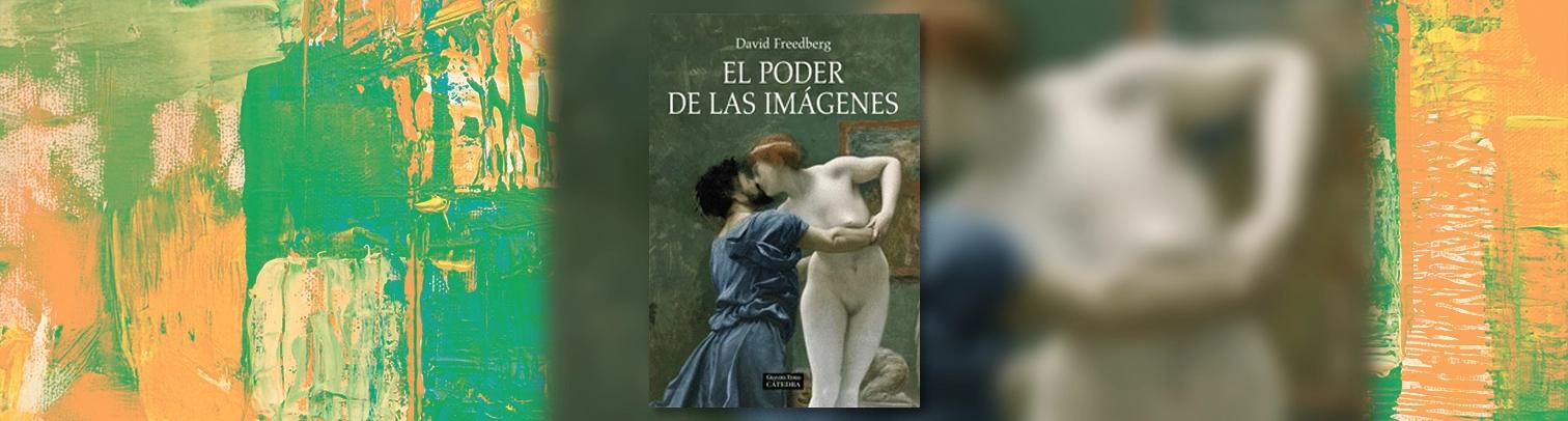 "El poder de las imágenes": Cuando el arte nos mira de regreso