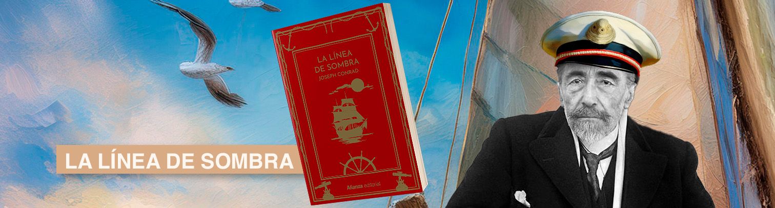 “La línea de sombra” de Joseph Conrad o de cómo la chamba nos envejece