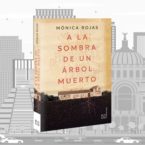 La portada de A la sombra de un árbol muerto de Mónica Rojas.