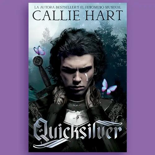 La portada del libro "Quicksilver" de Callie Hart
