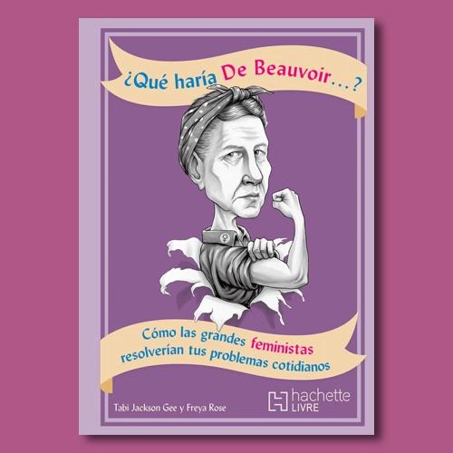 Portada del libro ¿Qué haría de Beauvoir?