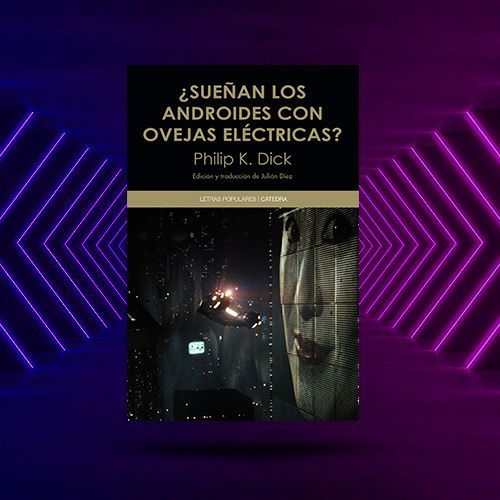 Portada del libro ¡Sueñan los androides con ovejas eléctricas? de Philip K. Dick.