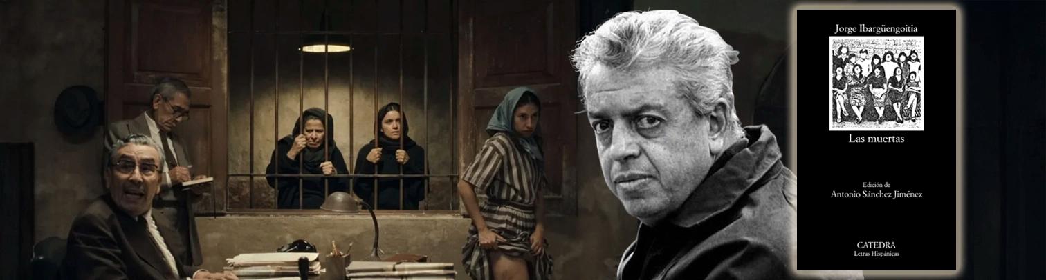 “Las muertas” de Jorge Ibargüengoitia: La historia detrás de la serie de Netflix