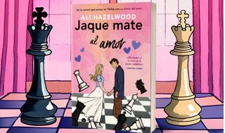 Jaque mate al amor: Ali Hazelwood lo hizo de nuevo