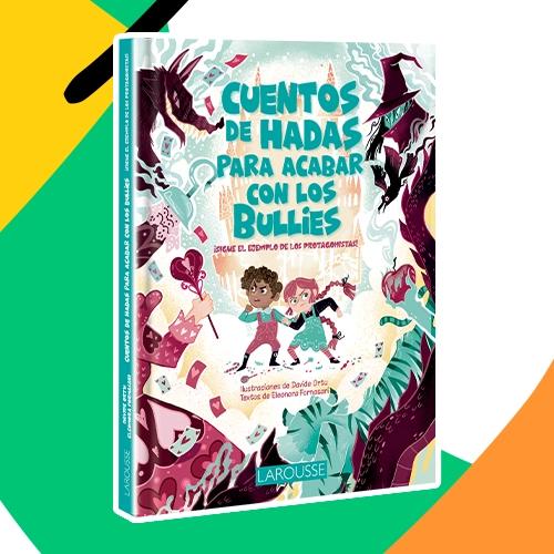 Portada del libro Cuentos de hadas para acabar con los bullies