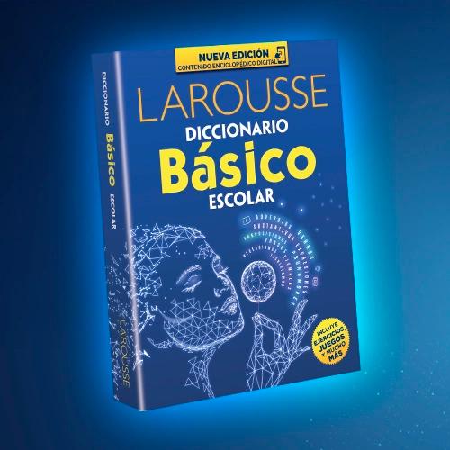 Una imagen de un diccionario Larousse azul titulado "Diccionario Básico Escolar".