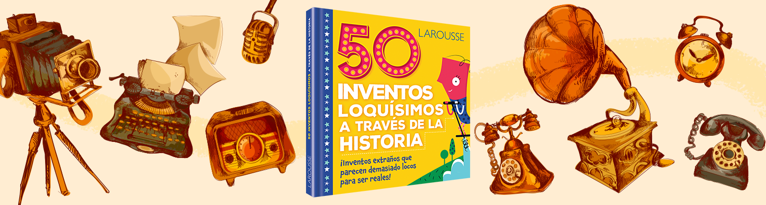 Los inventos, otra forma para que los niños aprendan Historia
