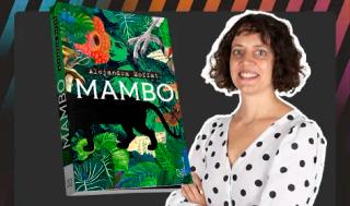 Infancia, memoria y dictadura en Mambo: entrevista con Alejandra Moffat