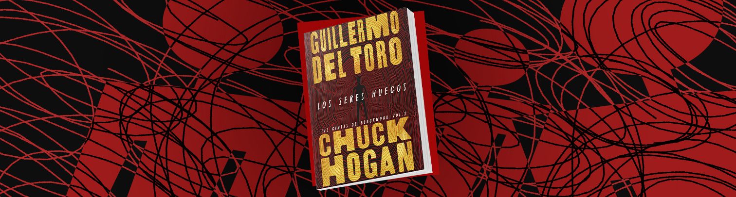 'Los seres huecos' de Guillermo del Toro: un thriller de terror que no podrás soltar