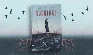 "Nosotras" de Suzette Celaya Aguilar o la supervivencia de la memoria