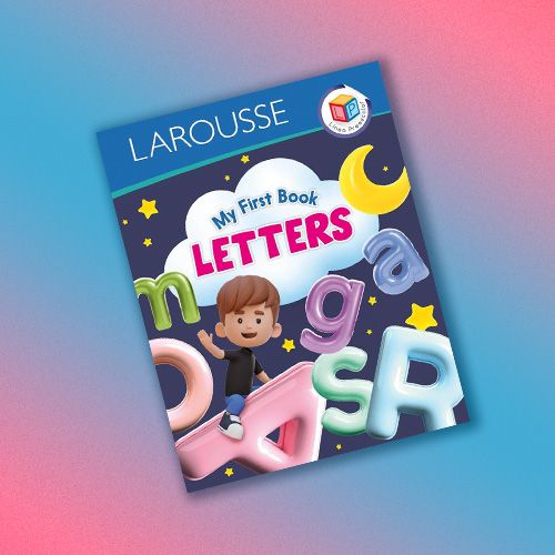 La portada de un libro infantil de Larousse titulado "My First Book LETTERS".