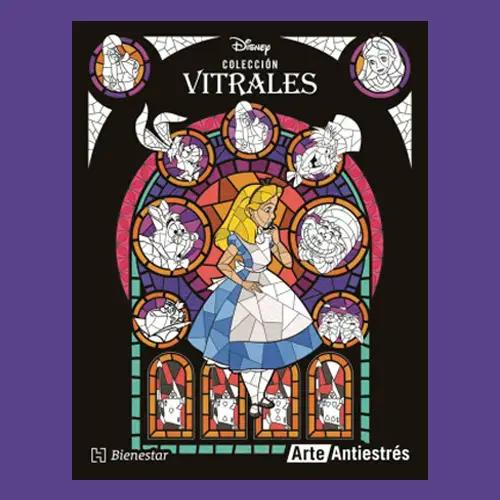 Una portada de libro Disney Colección Vitrales que muestra a Alicia rodeada de personajes de Alicia en el País de las Maravillas.