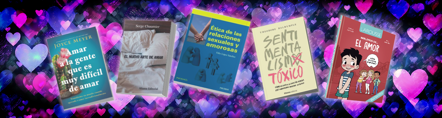 5 libros que hablan sobre el amor en nuestros tiempos