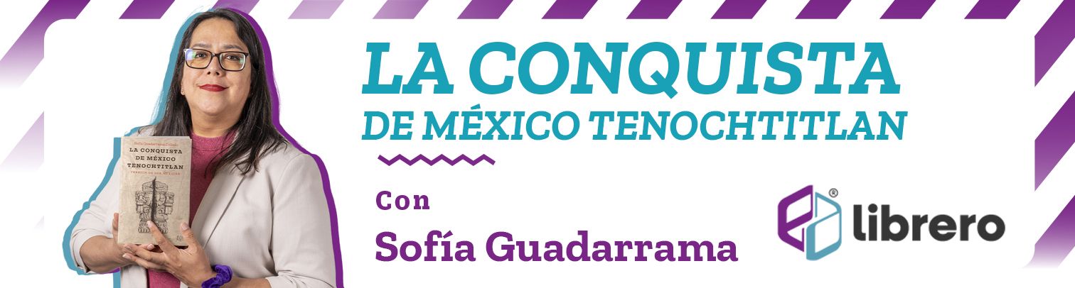 “La buena novela histórica te mete en el ambiente”: Entrevista con Sofía Guadarrama sobre La Conquista de México Tenochtitlan