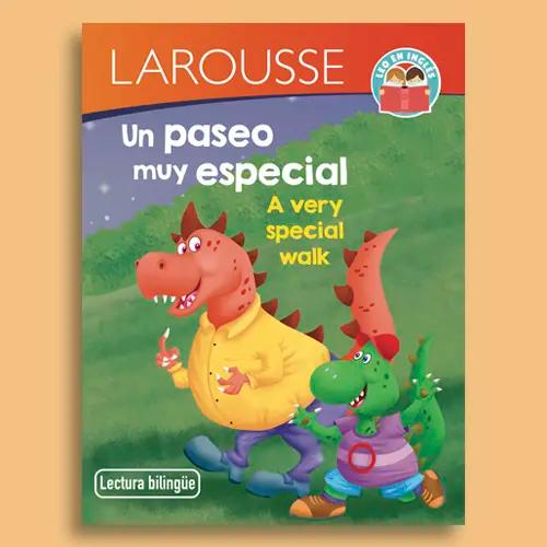 La portada del libro bilingüe de Larousse "Un paseo muy especial / A very special walk"