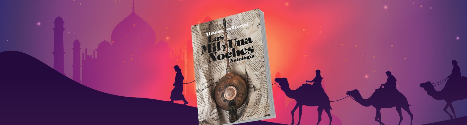 “Las mil y una noches”: historias de la tradición árabe