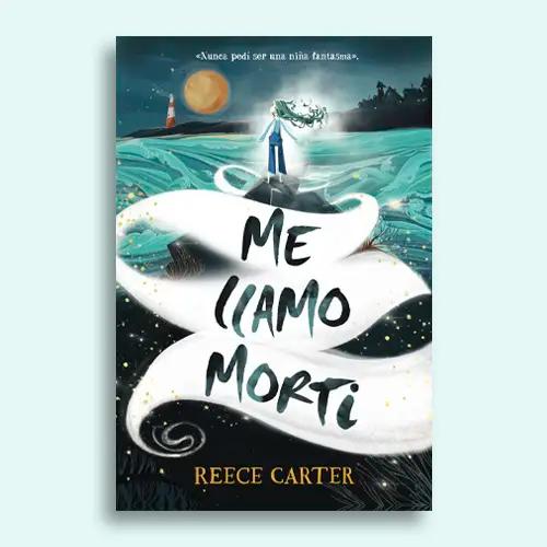 La portada del libro "Me llamo Morti" de Reece Carter