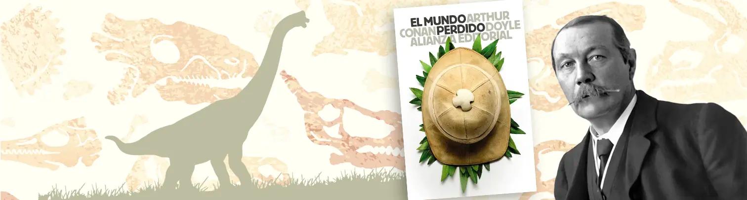 "El mundo perdido": el libro de Arthur Conan Doyle que inspiró Jurassic Park y el cine de dinosaurios