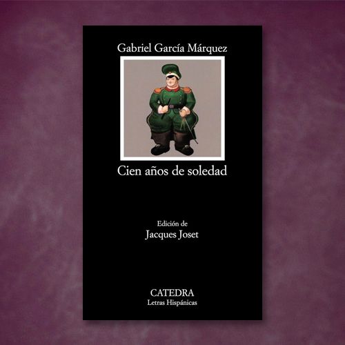 La portada del libro "Cien años de soledad" de Gabriel García Márquez.