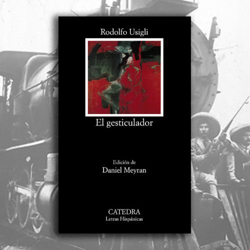 Portada del libro El gesticulador de Rodolfo Usigli.