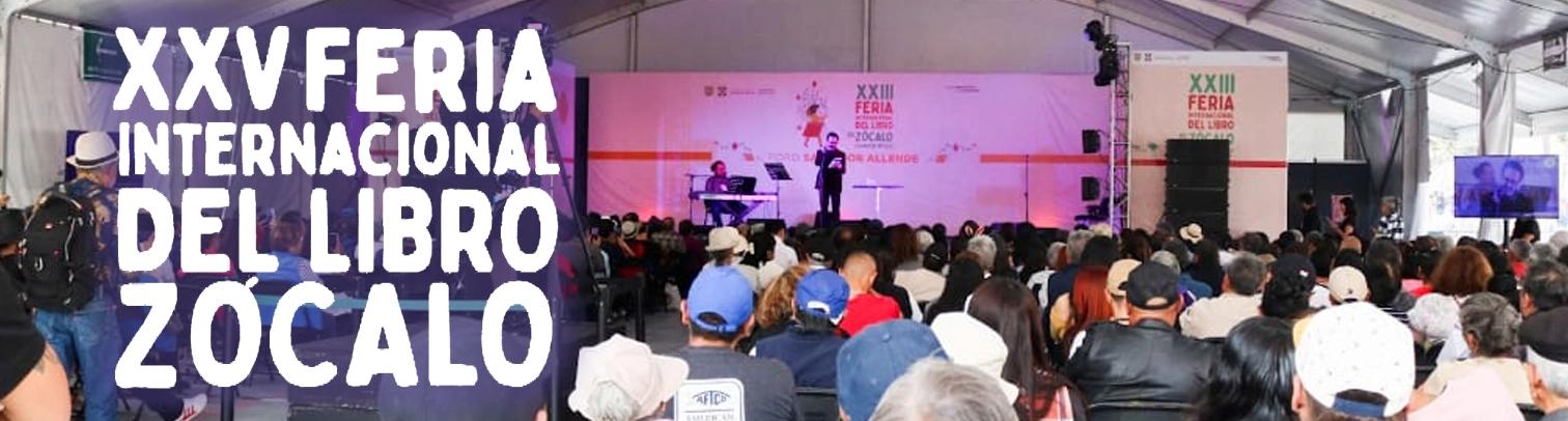 FIL Zócalo 2025: Una librería al aire libre en el centro de la CDMX