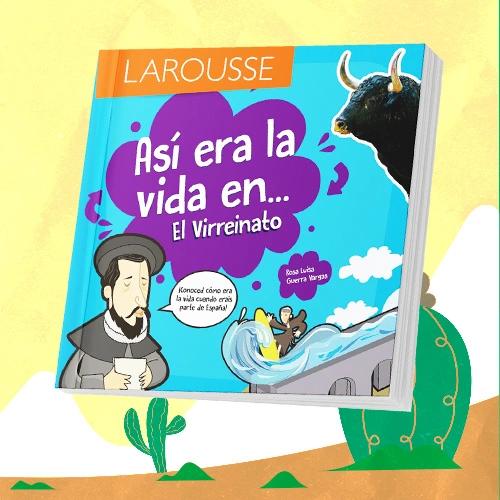 Libro infantil Así era la vida en El virreinato
