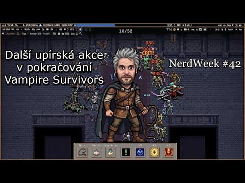 Pokračování Vampire Survivors?!!! To chci!!!! NerdWeek #42 Týdenní souhrn 28. 11. 2025
