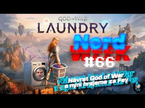 Nový God of War překvapil a nebudeme zde hrát za Krata !!! NerdWeek #66 Týdenní souhrn 05. 06. 2026