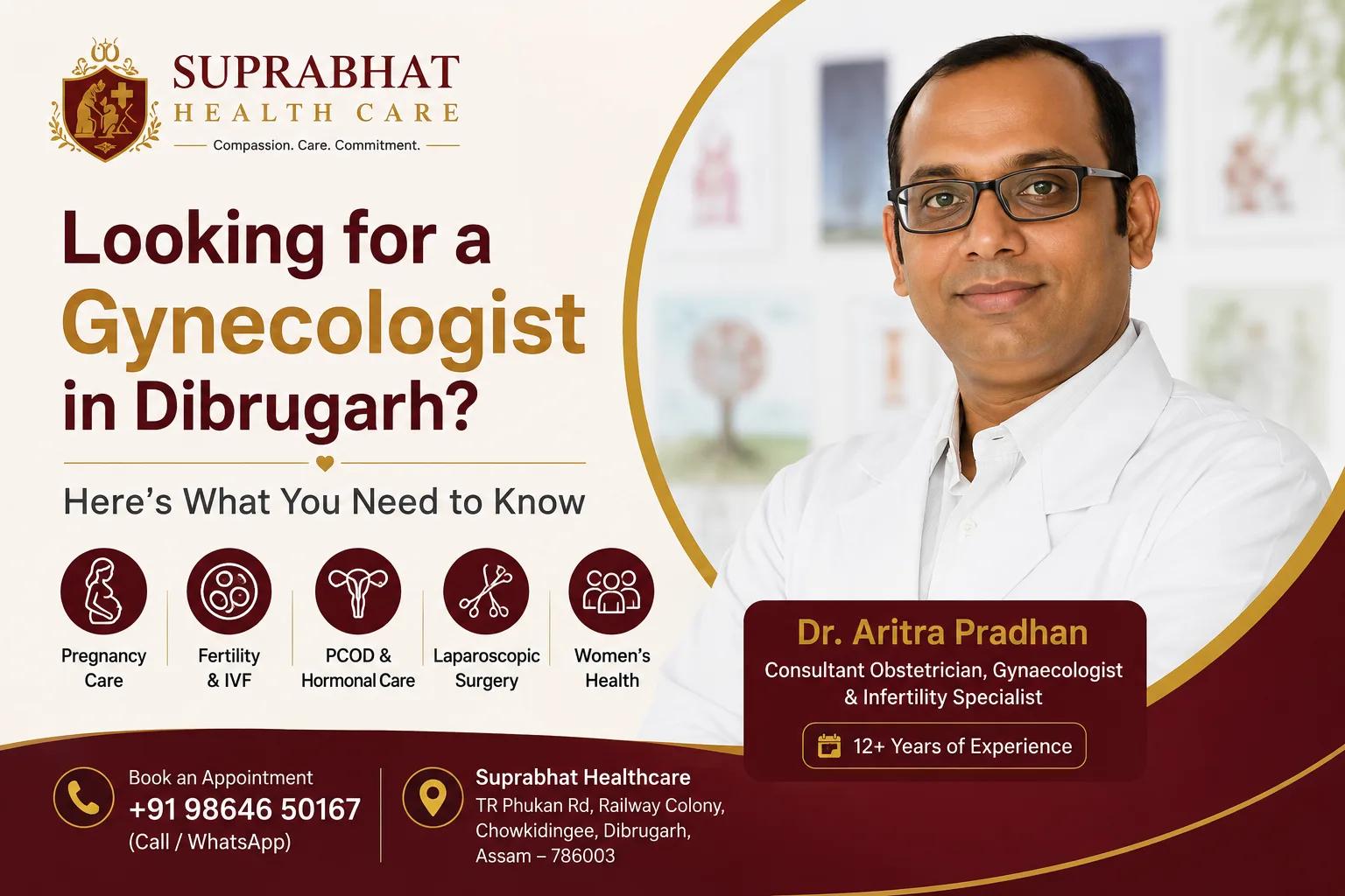 Looking for a Gynecologist in Dibrugarh? Here's What You Need to Know