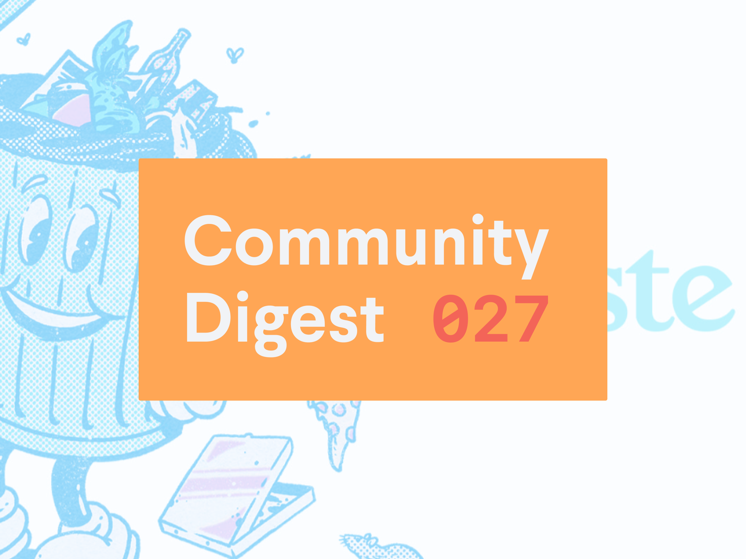 Community Digest #27