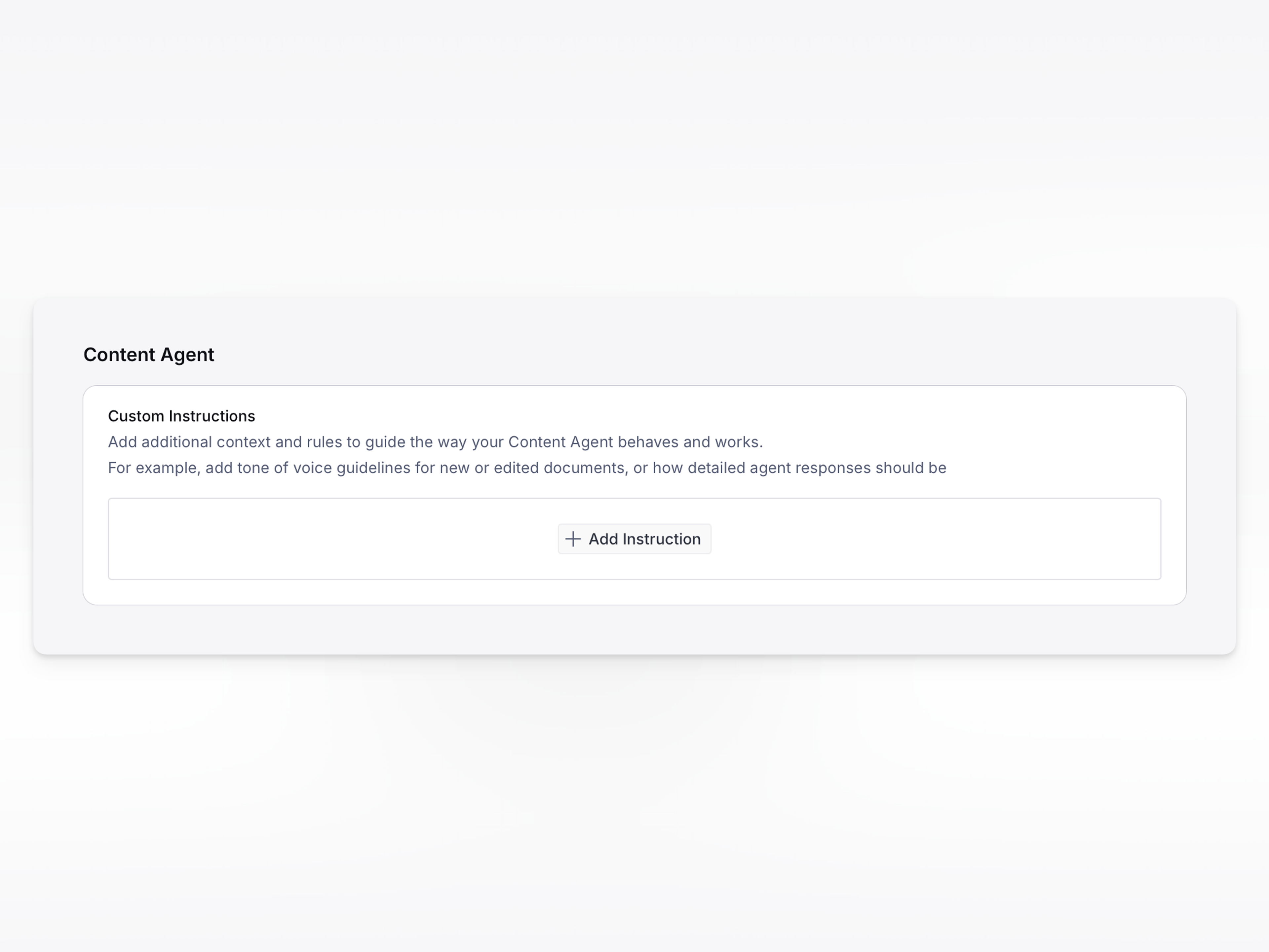 Content Agent user interface for adding custom instructions to define agent behavior, tone, and response detail.