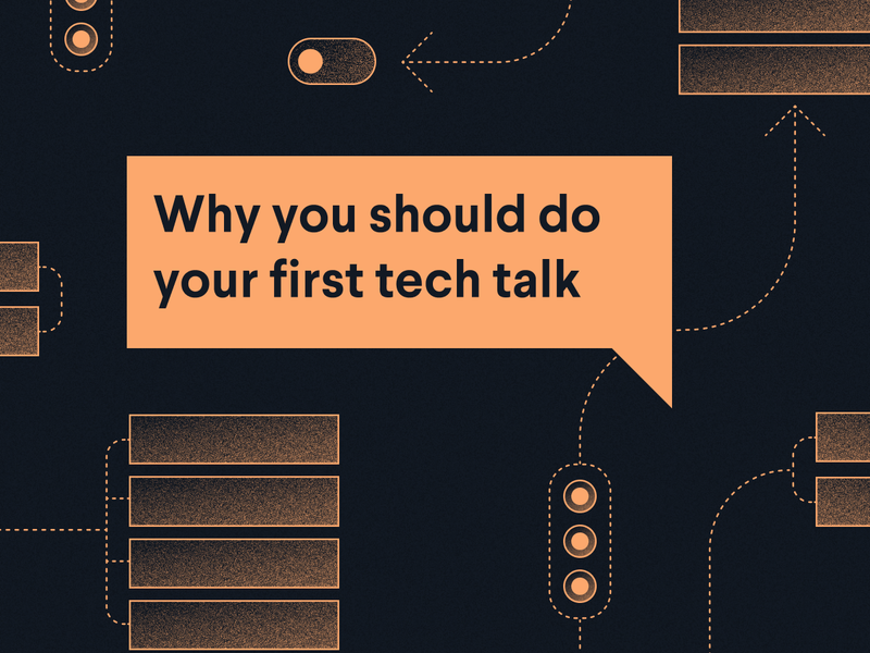 Why you should do your first tech talk